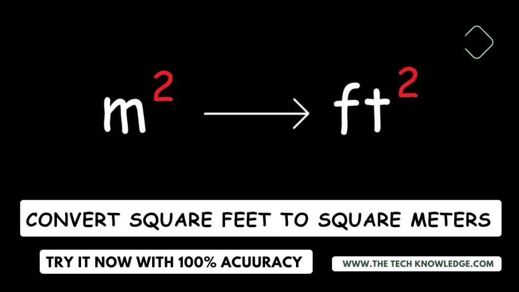 Convert Square Feet to Square Meters
